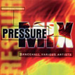 Pressure Mix